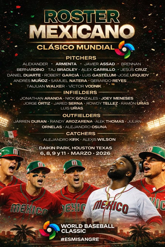 Roster oficial de México para el Clásico Mundial de Beisbol 2026